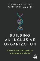 Building an Inclusive Organization Frost Stephen, Alidina Raafi-Karim