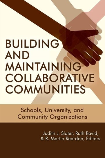 Building and Maintaining Collaborative Communities Information Age Publishing