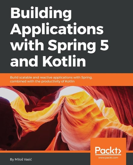 Building Applications with Spring 5 and Kotlin - ebook epub Vasic Milos