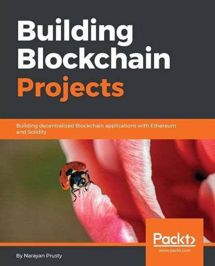 Building Blockchain Projects Narayan Prusty
