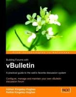 Building Forums with vBulletin Kingsley-Hughes Adrian