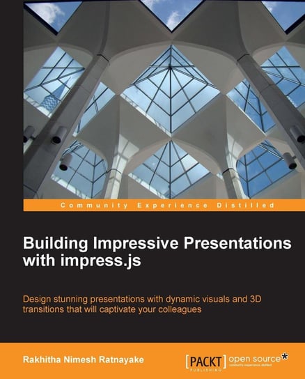 Building Impressive Presentations with impress.js - ebook epub Rakhitha Nimesh Ratnayake