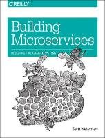 Building Microservices Newman Sam