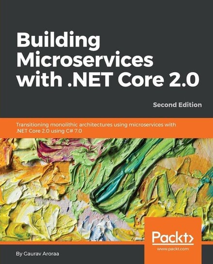 Building Microservices with .NET Core 2.0 Aroraa Gaurav