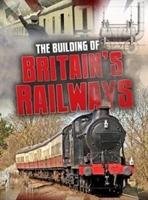 Building of Britain's Railways Chambers Catherine