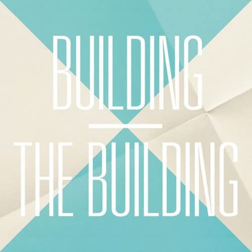 Building - Part 2 of 2 Various Artists