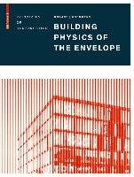 Building Physics of the Envelope Birkhauser Verlag Gmbh