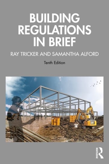 Building Regulations in Brief Opracowanie zbiorowe