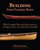 Building Strip-Planked Boats Schade Nick