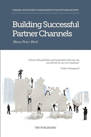 Building Successful Partner Channels Bech Hans Peter Peter