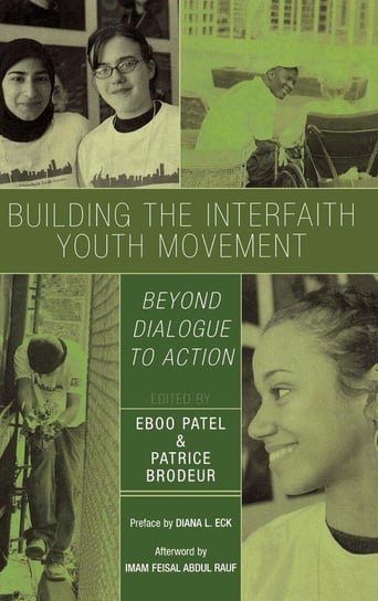 Building the Interfaith Youth Movement Patel Eboo