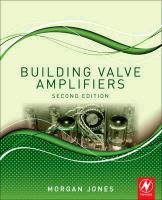 Building Valve Amplifiers Jones Morgan