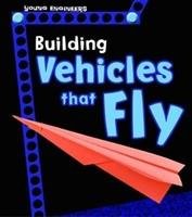 Building Vehicles that Fly Enz Tammy