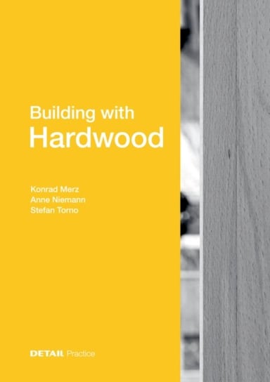 Building with Hardwood Opracowanie zbiorowe