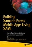 Building Xamarin.Forms Mobile Apps Using XAML Hermes Dan, Mazloumi Nima