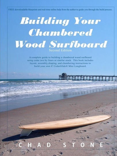 Building Your Chambered Wood Surfboard Stone Chad