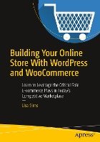 Building Your Online Store With WordPress and WooCommerce Sims Lisa