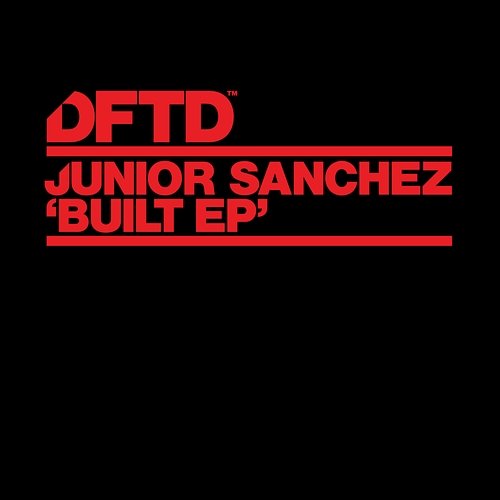 Built - EP Junior Sanchez
