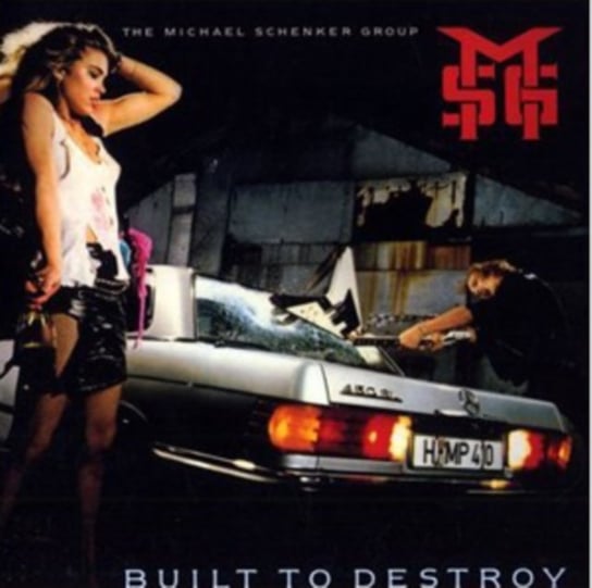 Built to Destroy The Michael Schenker Group