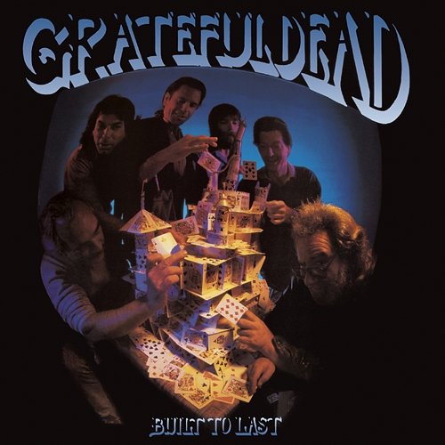 Built to Last Grateful Dead