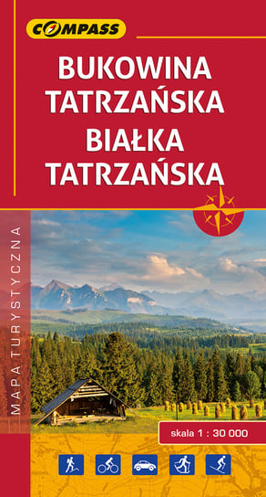 Bukowina Tatrzańska, Białka Tatrzańska. Mapa turystyczna 1:30 000 Wydawnictwo Kartograficzne Compass