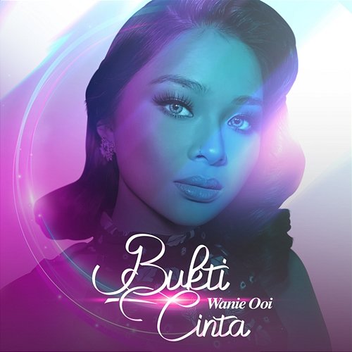 Bukti Cinta WANIE OOI