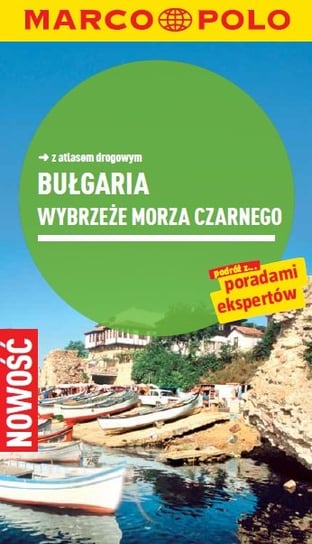 Bułgaria. Wybrzeże Morza Czarnego Opracowanie zbiorowe