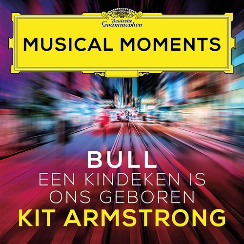 Bull: Een kindeken is ons geboren (MB 14/53) Kit Armstrong
