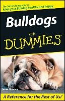 Bulldogs For Dummies Ewing Susan M.