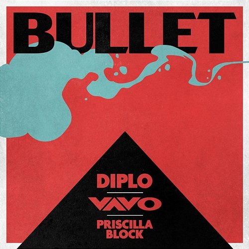 Bullet Diplo, Priscilla Block, VAVO