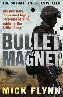 Bullet Magnet Mick Flynn