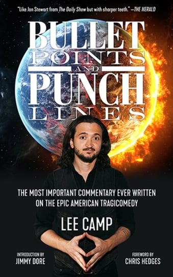 Bullet Points And Punch Lines Lee Camp