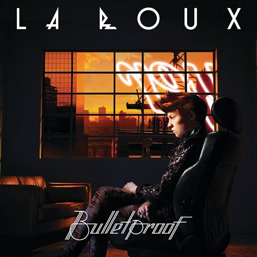 Bulletproof La Roux
