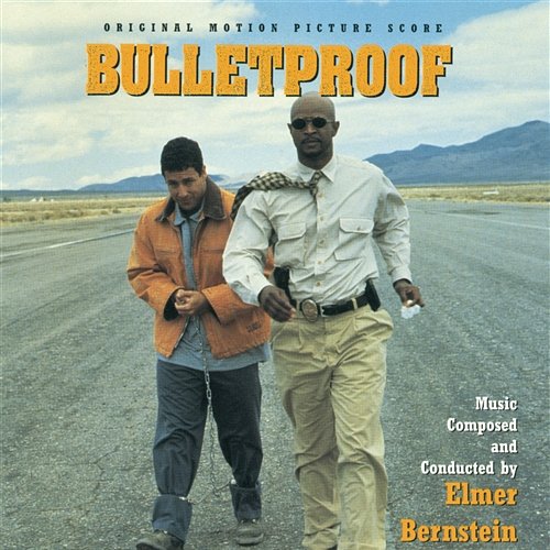 Bulletproof Elmer Bernstein