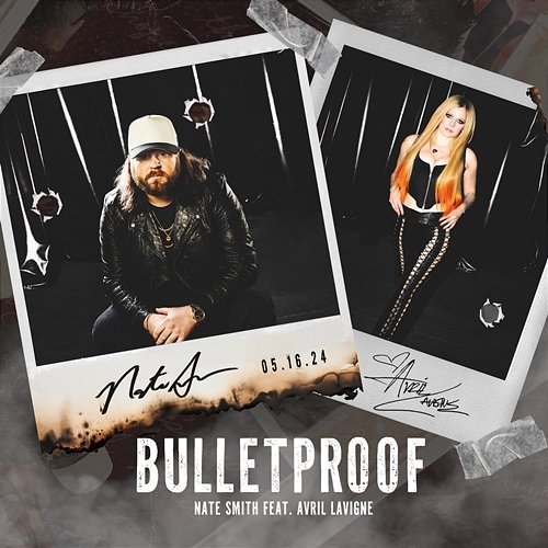 Bulletproof Nate Smith feat. Avril Lavigne