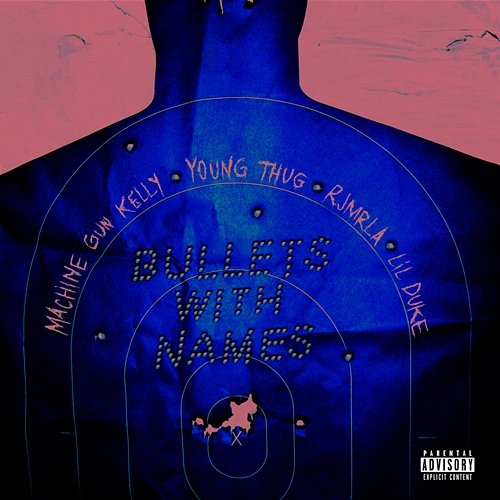 Bullets With Names Machine Gun Kelly feat. Young Thug, RJMrLA, Lil Duke