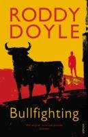 Bullfighting Doyle Roddy