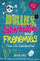 Bullies, Cyberbullies and Frenemies Elliott Michelle, Elliott Michele