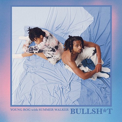 Bullshit Young Rog, Summer Walker