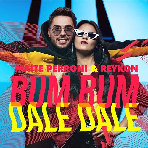 Bum Bum Dale Dale Maite Perroni & Reykon
