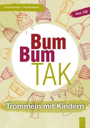 Bum Bum Tak, m. 1 Audio-CD Fidula
