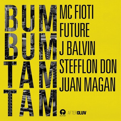 Bum Bum Tam Tam MC Fioti, Future, J Balvin, Stefflon Don, Juan Magán