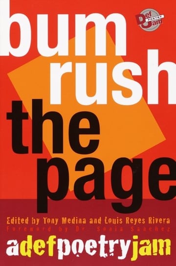 Bum Rush the Page. A Def Poetry Jam Opracowanie zbiorowe