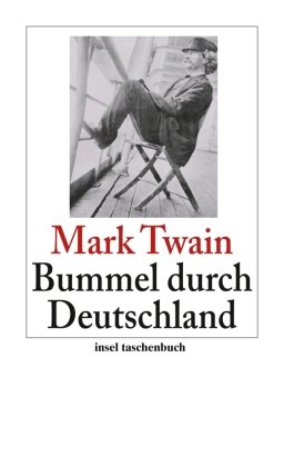 Bummel durch Deutschland Mark Twain