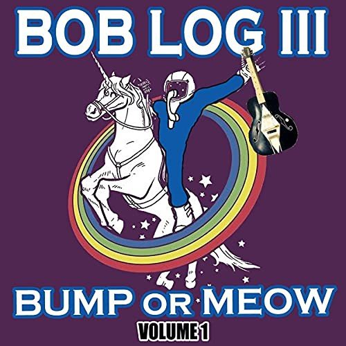 Bump Or Meow Volume 2, płyta winylowa Bob Log III