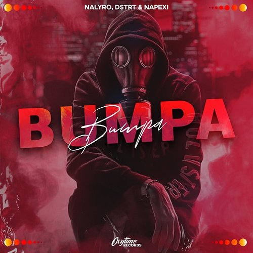 Bumpa DSTRT, NALYRO, Napexi