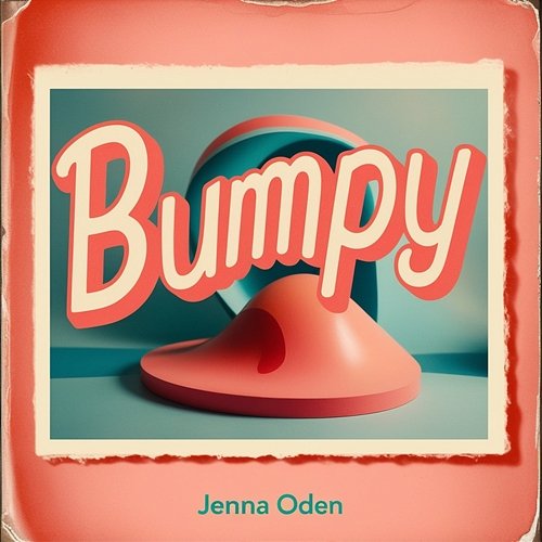 Bumpy Jenna Oden
