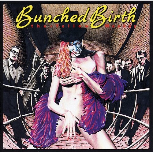 Bunched Birth THE YELLOW MONKEY