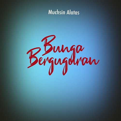 Bunga Berguguran Muchsin Alatas