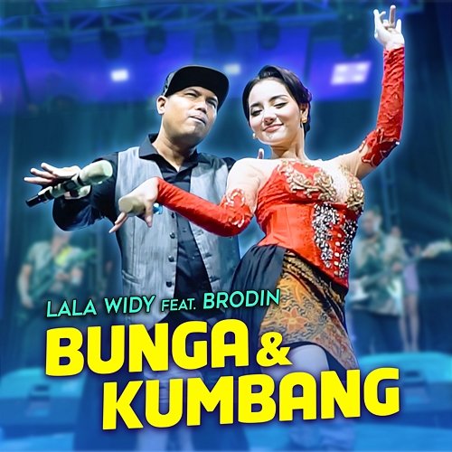 Bunga & Kumbang Lala Widy feat. Brodin
